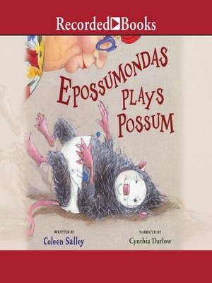cover image of Epossumondas Plays Possum